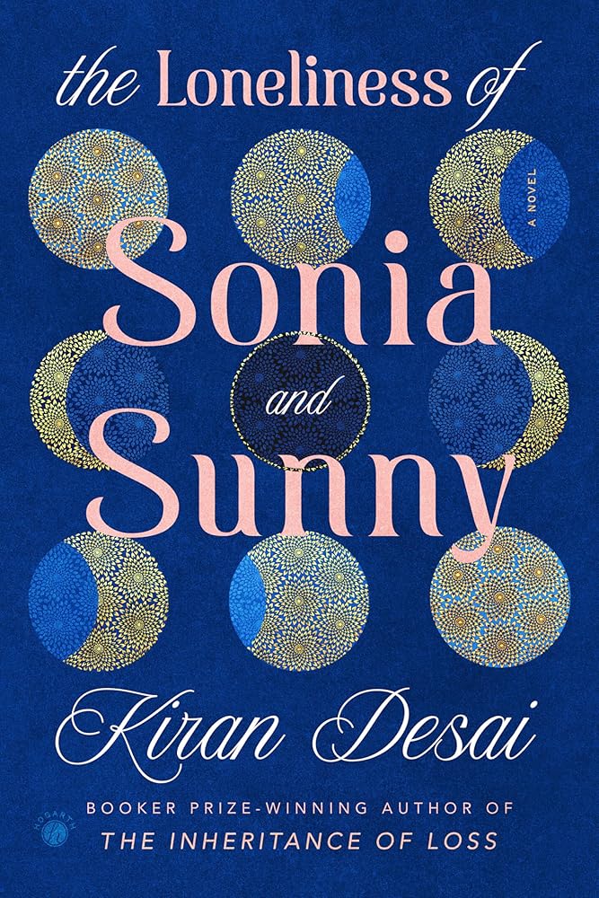 The Loneliness of Sonia and Sunny: A Novel